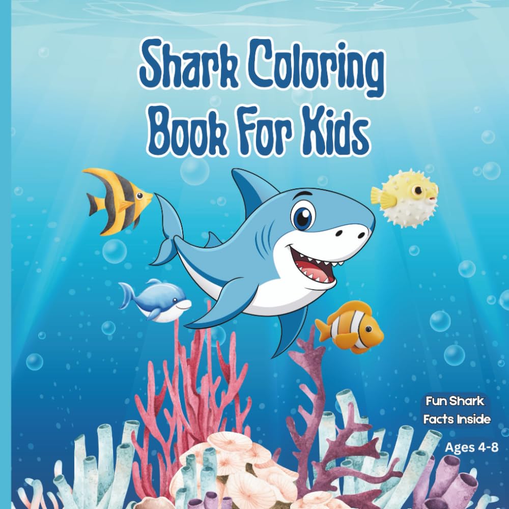 Shark Coloring Book For Kids: Bold & Easy Shark Coloring Pages with Fun Facts | Ocean Animals Activity Book for Kids Ages 4–8