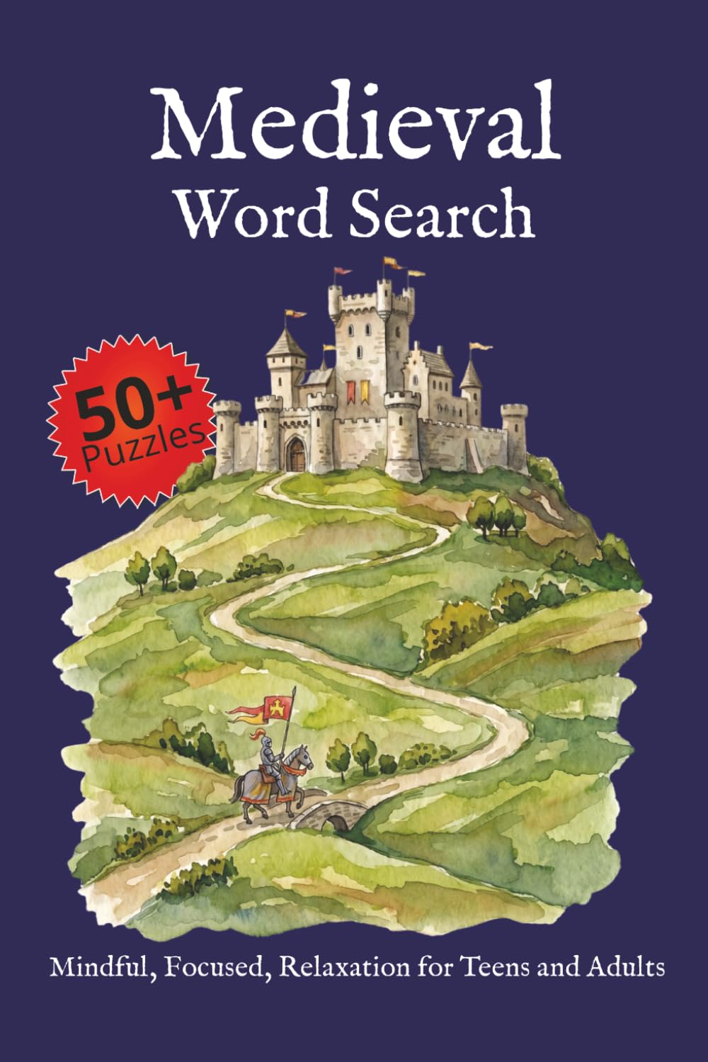 Medieval Word Search Puzzle Book: Word Searches with Easy to Read Print about medieval times, middle ages, crusades and More | 6x9 inches, 110 pages | ... … Gift for Vacations, Holidays and Free-Time
