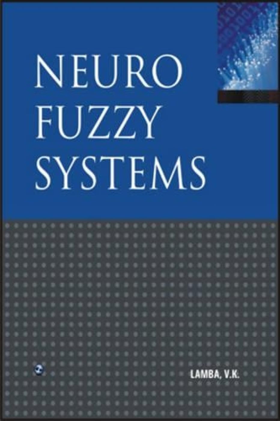 Neuro Fuzzy Systems