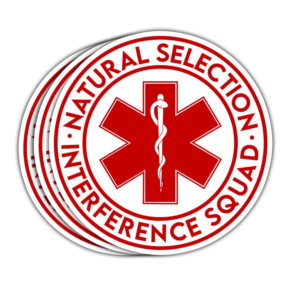 MAIANEY (3 Pcs) Natural Selection Interference Squad Sticker Funny EMT EMS Stickers Ambulance Driver Star of Life Medical EMT EMS Gifts Decorations Laptop Water Bottle Tumbler Phone Car Window 3"