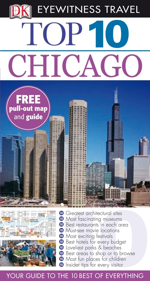 DK Eyewitness Top 10 Travel Guide: Chicago: Eyewitness Travel Guide 2010