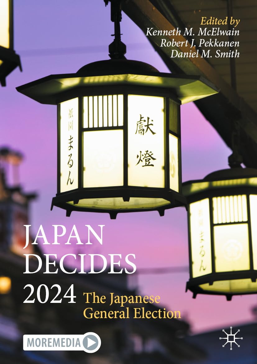 Japan Decides 2024: The Japanese General Election      Kindle Edition