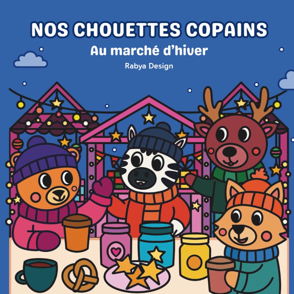 Nos Chouettes Copains: Au marché d'hiver