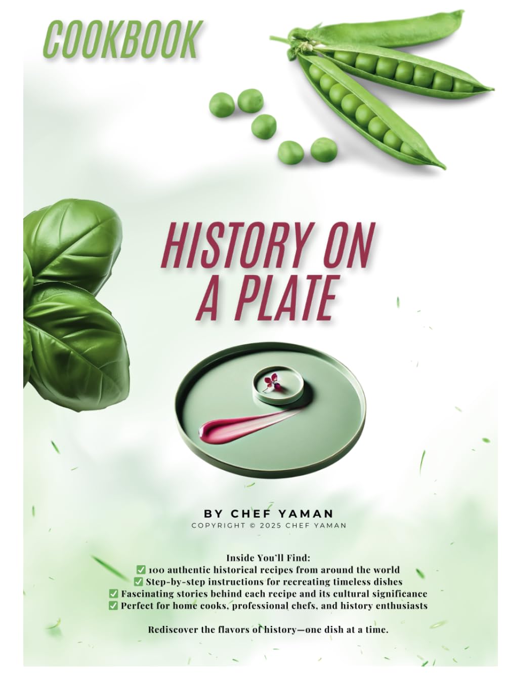 History on a Plate: A Culinary Journey Through Forgotten Recipes from Around the World