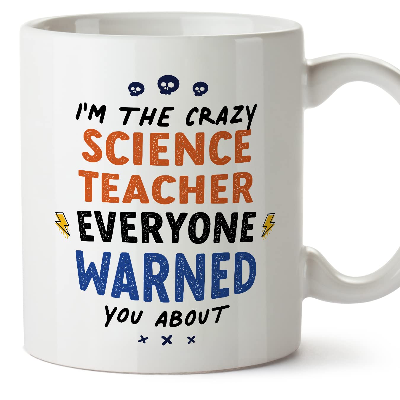 MUGFFINS Science Teacher Mug - in English - Everyone Warned You About - Funny Gift for Colleagues - Ceramic 11oz Mug โ image 1