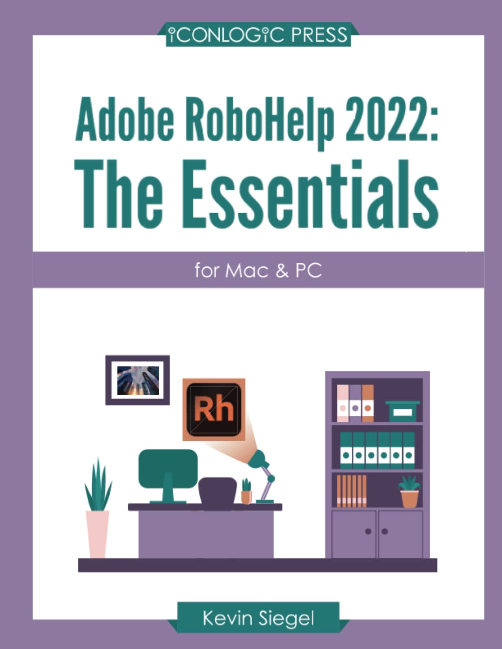 Adobe RoboHelp 2022: The Essentials