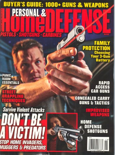 Gun Buyer`s Annual Presents # 118 (Personal & Home Defense 2012)