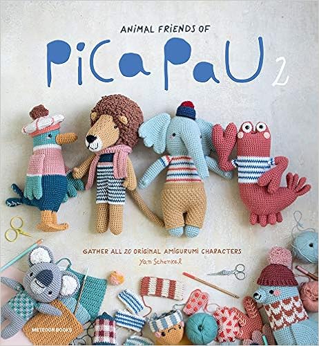 Animal Friends of Pica Pau 2: Gather All 20 Original Amigurumi Characters - 
