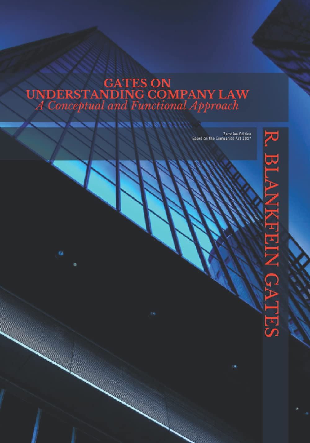 GATES ON UNDERSTANDING COMPANY LAW: A conceptual and Functional Approach