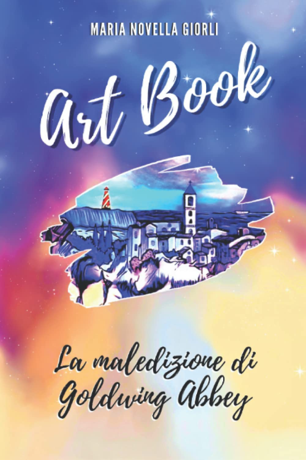 Art Book: La maledizione di Goldwing Abbey (Goldwing Trilogy)