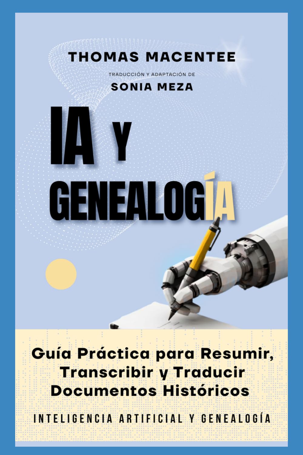 IA y Genealogía: Guía Práctica para Resumir, Transcribir y Traducir Documentos Históricos