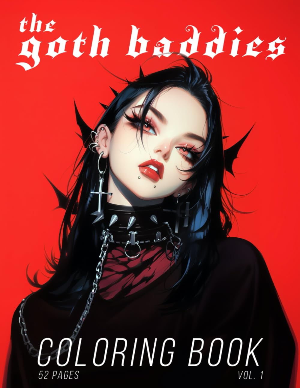 The Goth Baddies Coloring Book Vol. 1