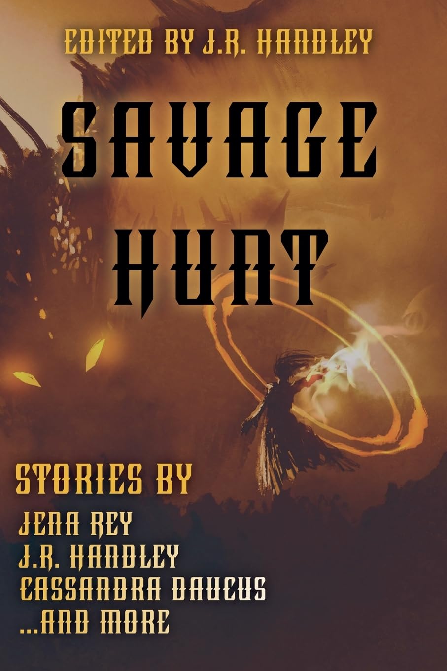 Savage Hunt: 12 (A Bayonet Books Anthology)