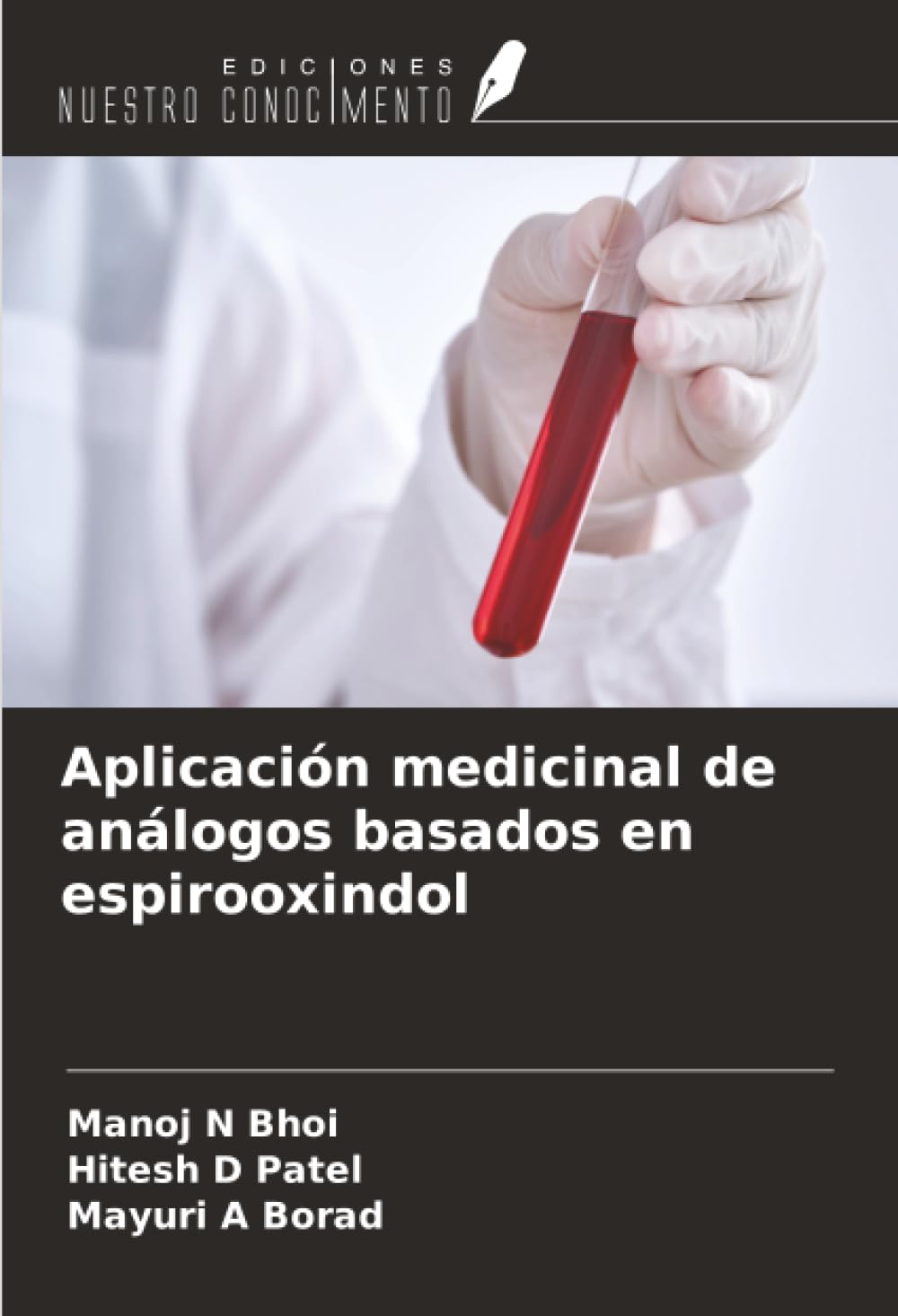 Aplicación medicinal de análogos basados en espirooxindol