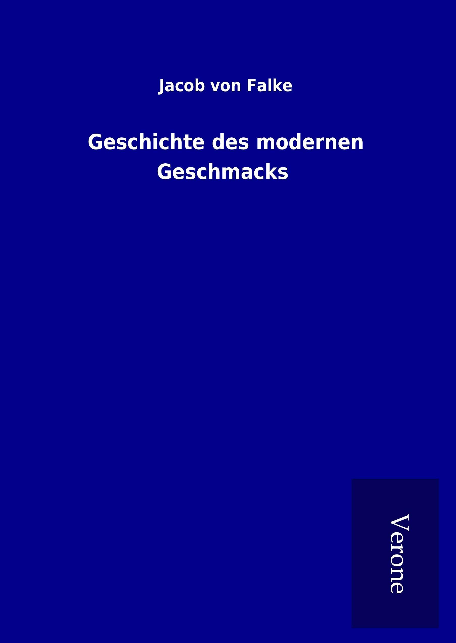 Geschichte des modernen Geschmacks Livre d'Histoire de l'Art et Essai sur la Culture