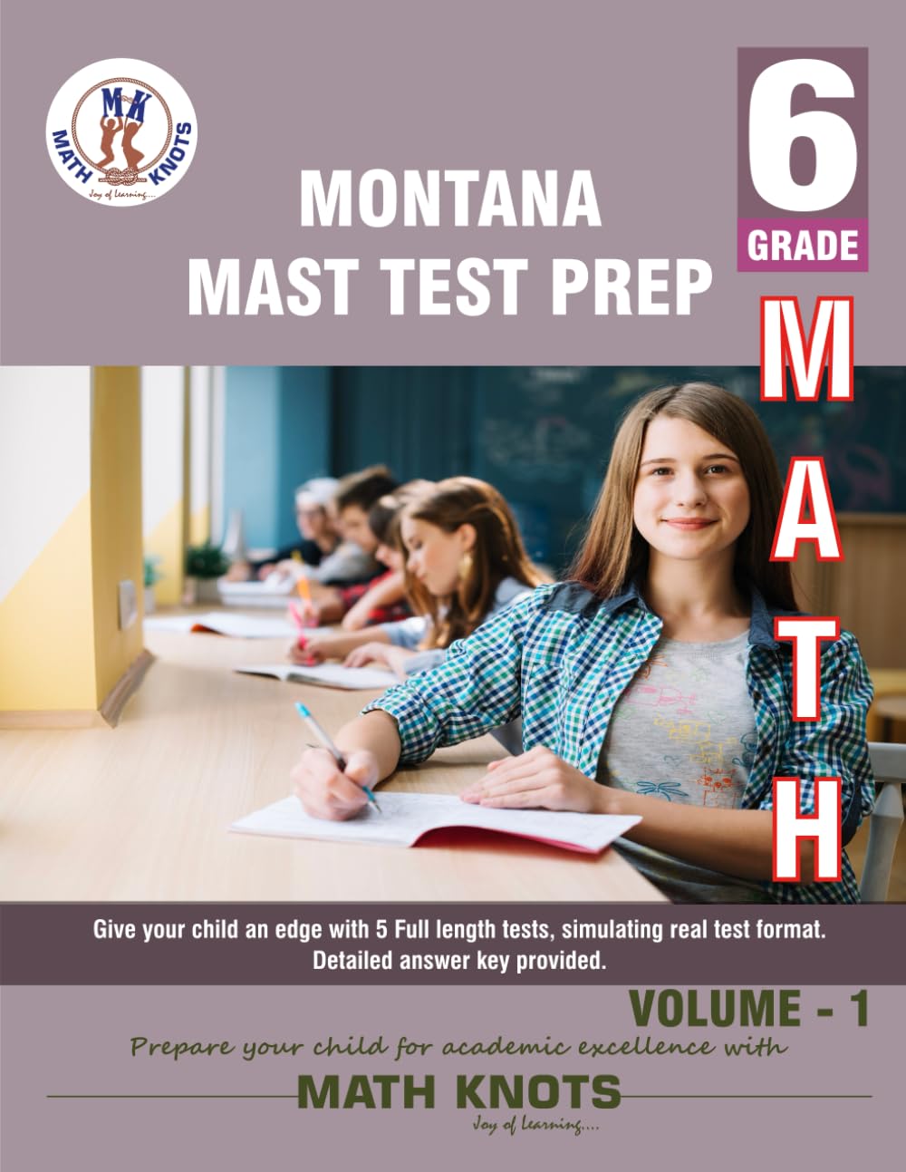 MONTANA State (MAST) , 6th Grade MATH Practice Tests ,Volume 1