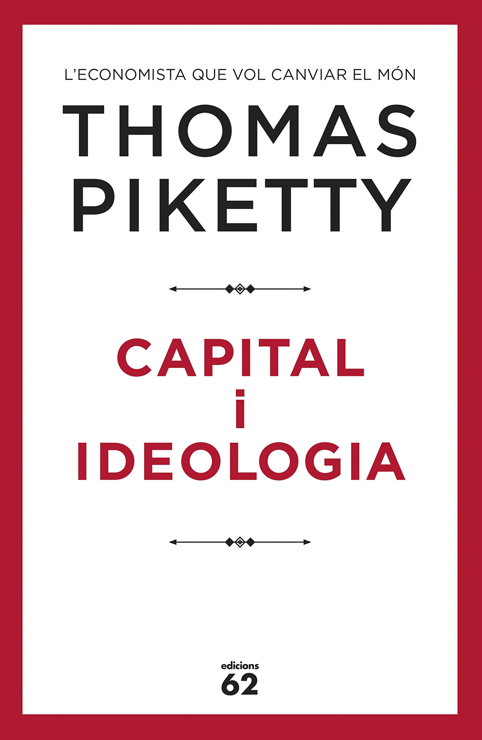 Capital i ideologia (Llibres a l'Abast) (Catalan Edition)