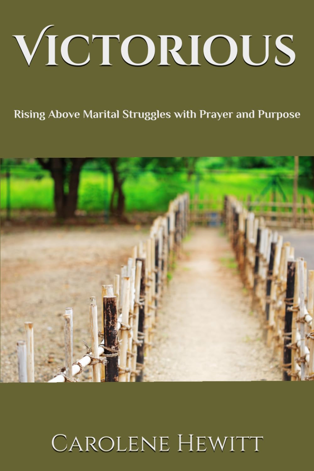 VICTORIOUS: Rising Above Marital Struggles with Prayer and Purpose