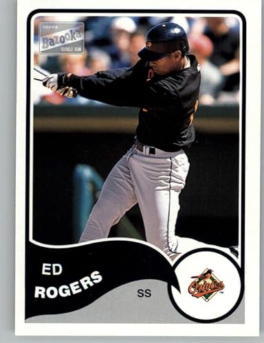 2003 Bazooka #76 Ed Rogers NM-MT Baltimore Orioles Baseball MLB