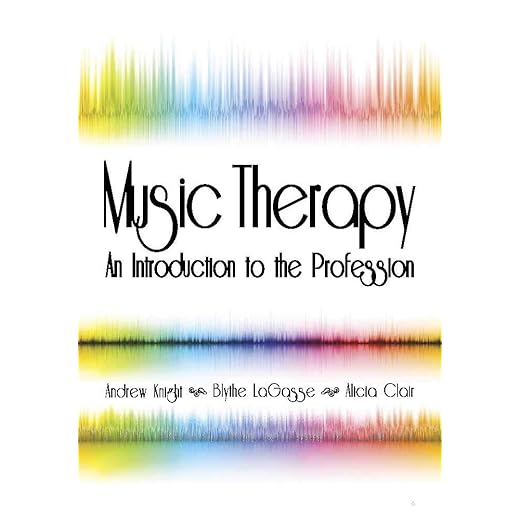 Music Therapy: An Introduction to the Profession