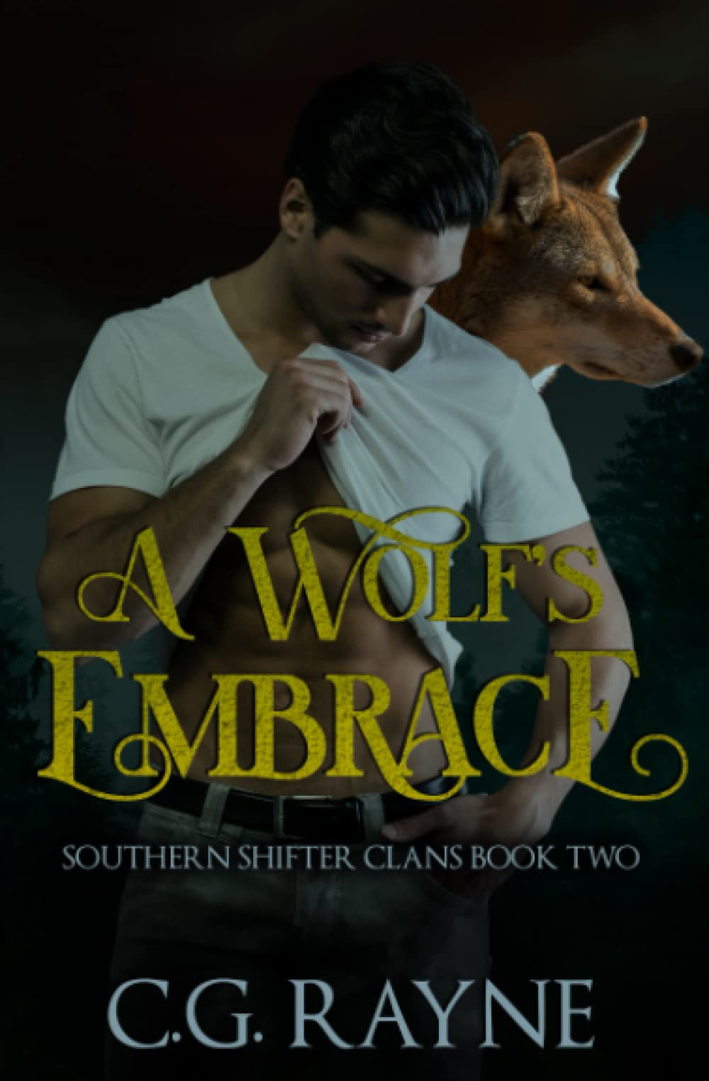A Wolf's Embrace: An M/M Paranormal Romance (Southern Shifter Clans)