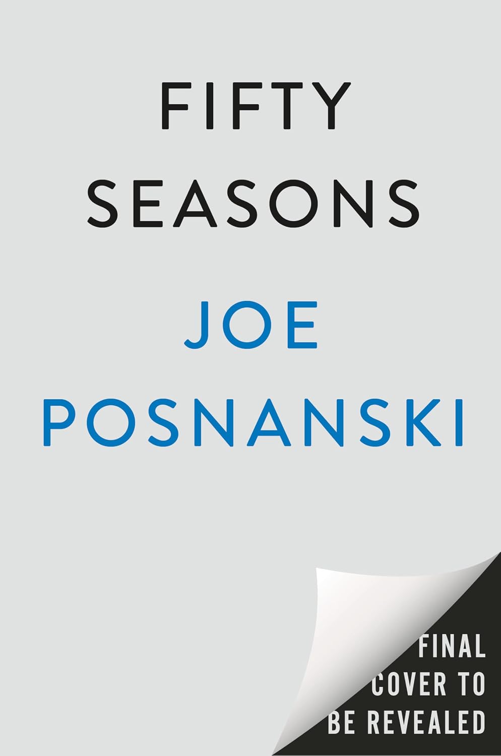 Fifty Seasons: Stories of the Baseball Years That Echo