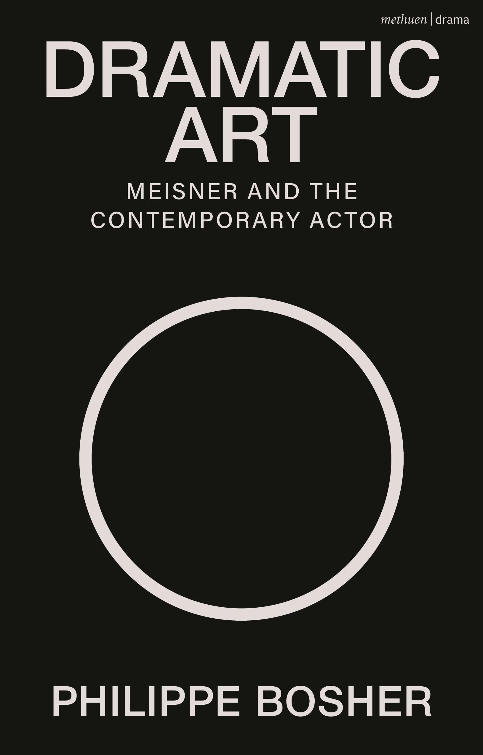 Dramatic Art: Meisner and the Contemporary Actor