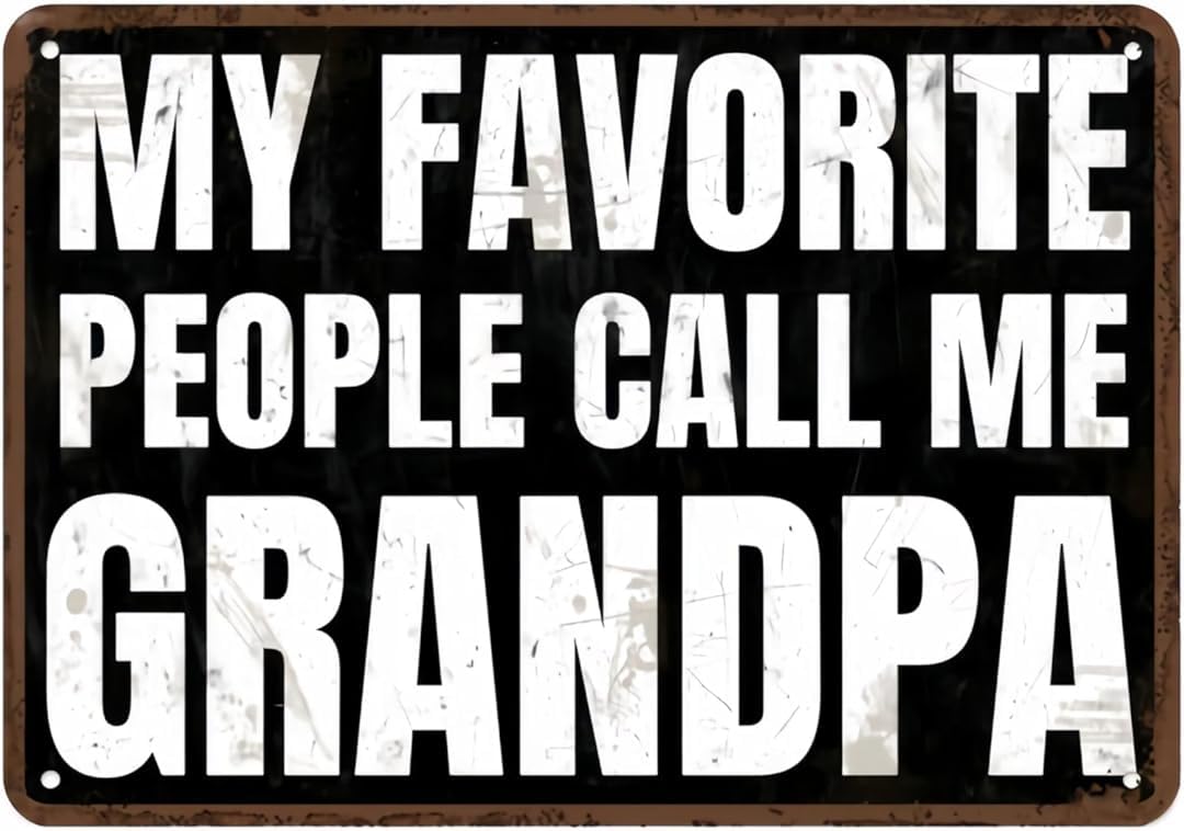 My Favorite People Call Me Grandpa Vintage Tin Sign for Cafe Home Living Room Bedroom Kitchen Garden Garage Cafe Bar Pub 8 x 12 Inch