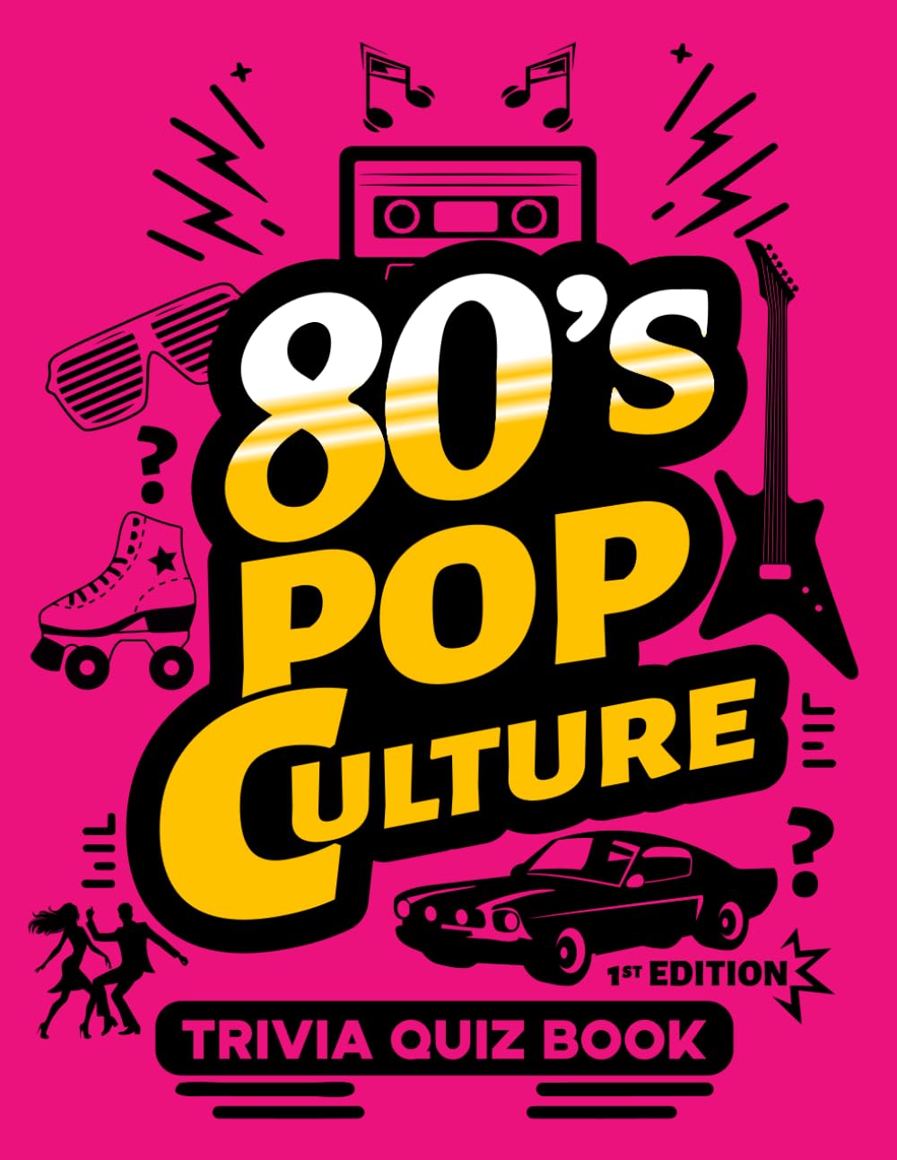 80s Pop Culture Trivia Quiz Book: 400 Different Questions On The History Of The 80s Trivia Quiz Book, Decade Of Decadence Millennial Trivia Fun Facts About 80's Movies, Music, Events, Sports And more.