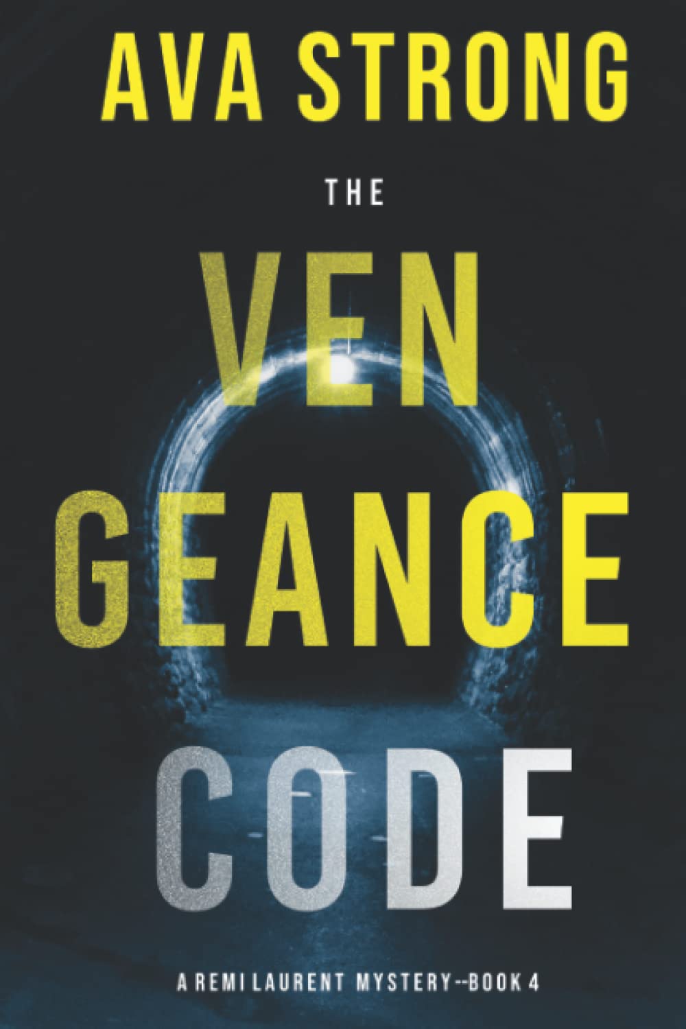 The Vengeance Code (A Remi Laurent FBI Suspense Thriller—Book 4)