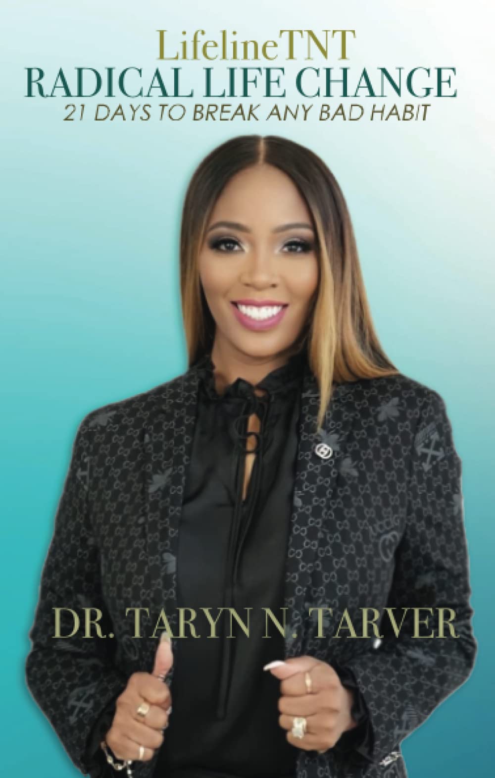 Lifeline TNT Radical Life Change 21 Days to Break Any Bad Habit Paperback – August 20, 2022