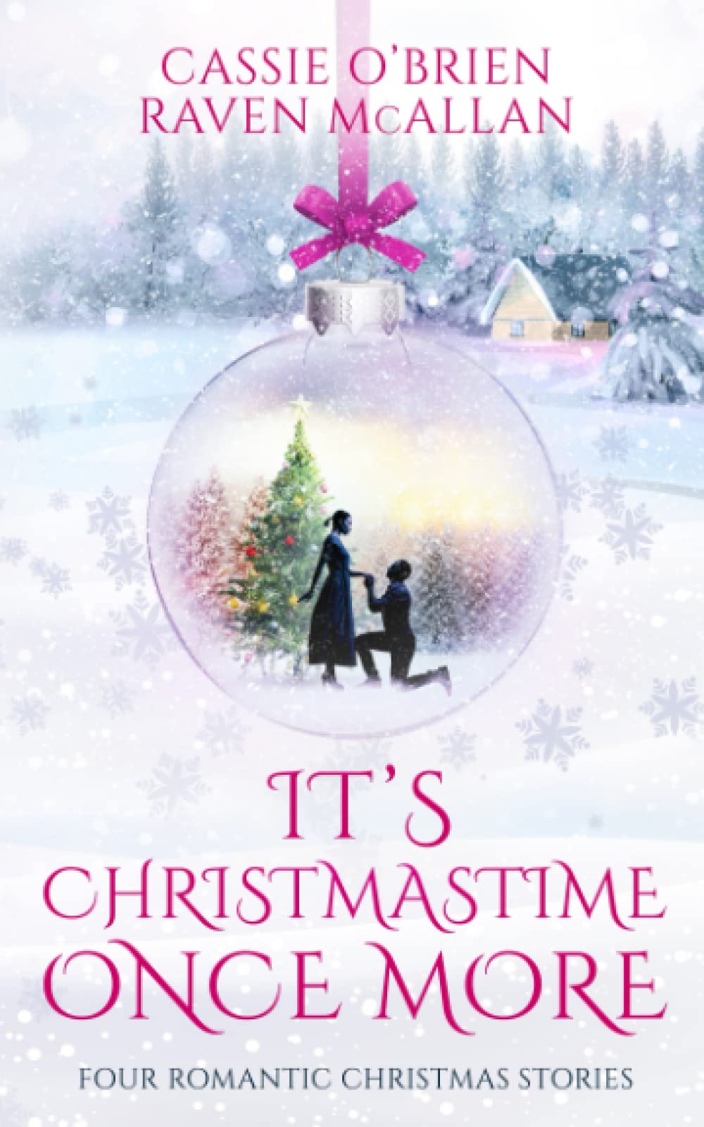 It's Christmastime Once More: Four Romantic Christmas Stories