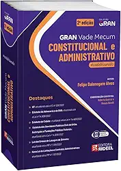 Vade Mecum Gran Constitucional e Administrativo - 2ª Edição/2023