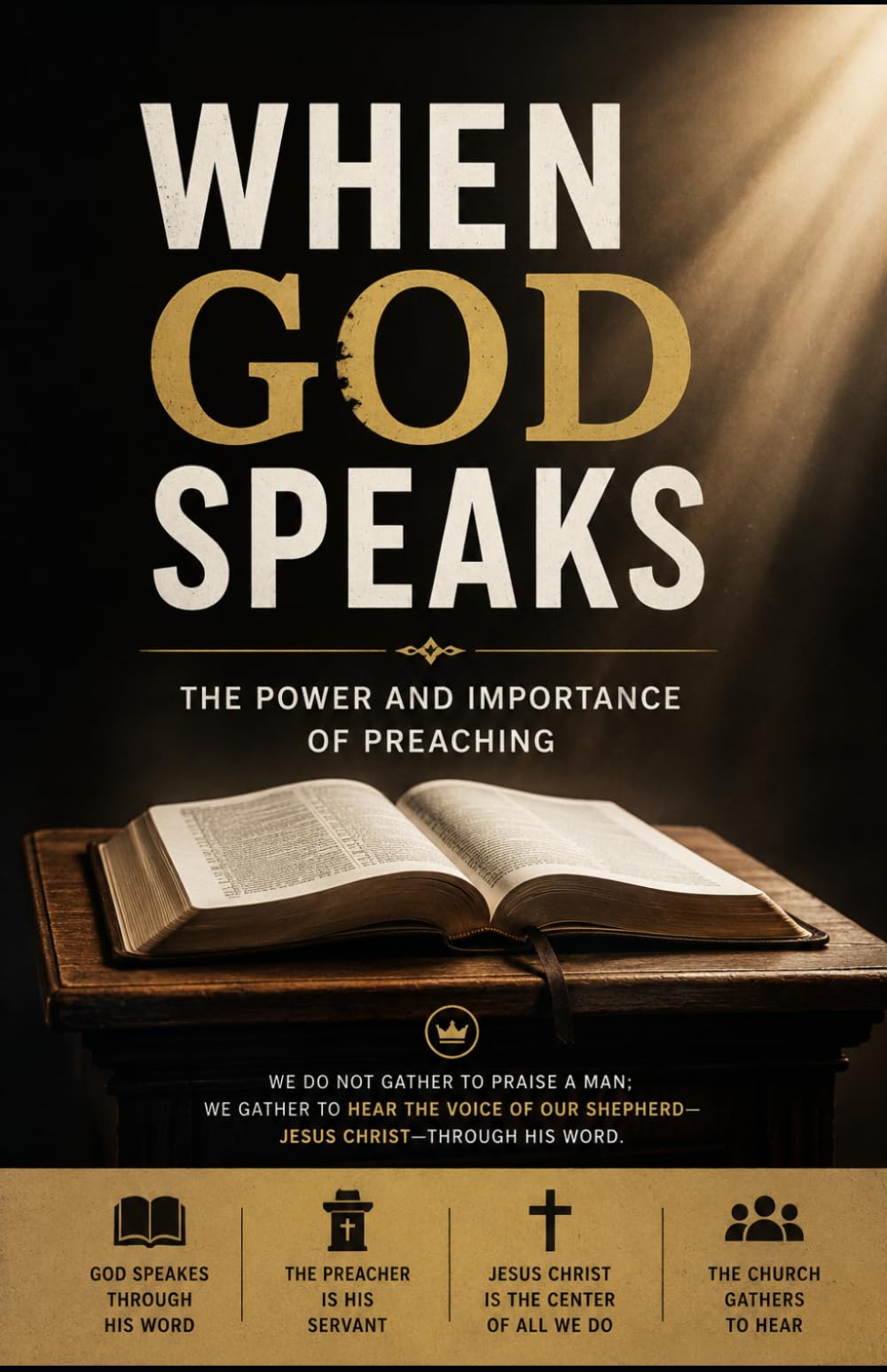 When God Speaks: The Power and Importance of Preaching