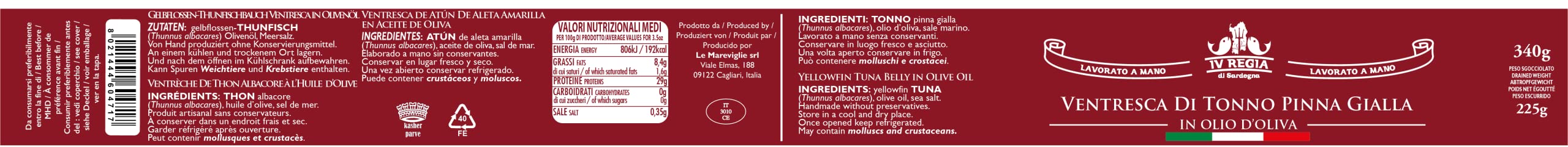 Ventre de Thon jaune "Ventresca" à l'huile d'olive 340g IV Regia di Sardegna - Fait à la main en Sardaigne, Italie - Ventresca est le plus gras et plus savoureux viande de thon