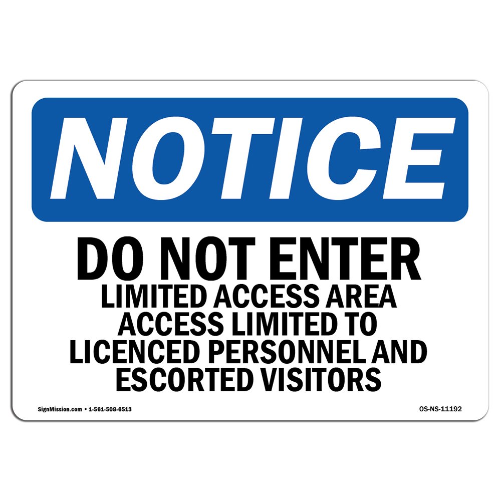 OSHA Notice Sign - Do Not Enter Limited Access Area Access | Rigid Plastic Sign | Protect Your Business, Work Site, Warehouse & Shop Area | Made in The USA
