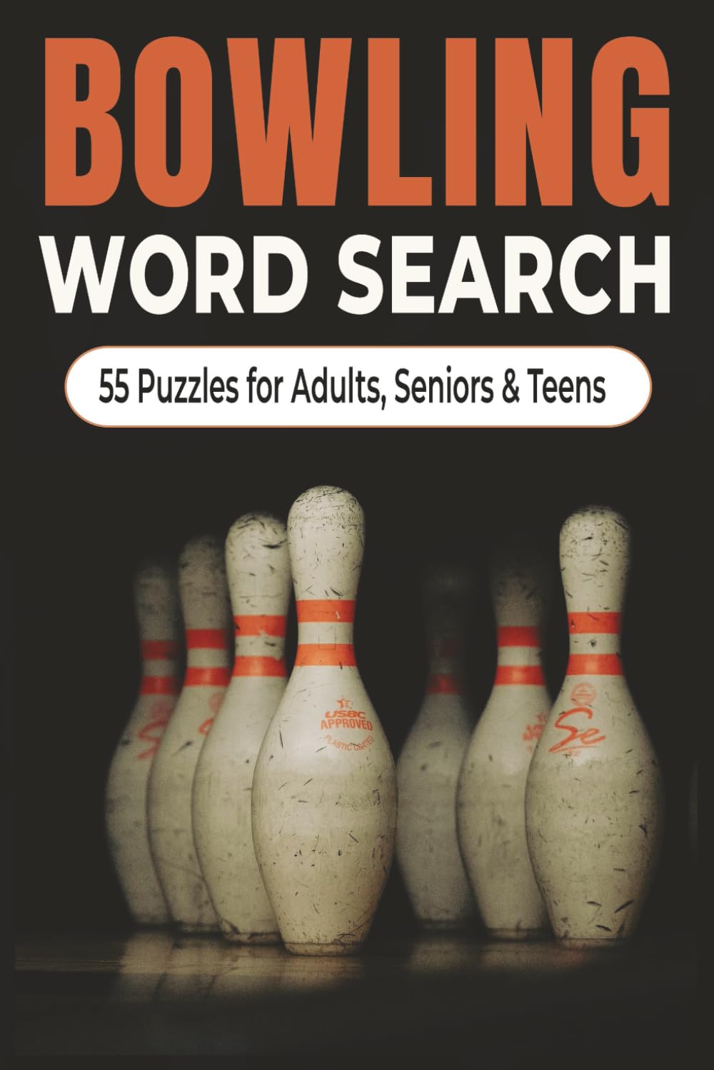 Bowling Word Search Puzzle Book: Easy-to-Read Word Searches Featuring Sports, Bowling gifts, Strikes and More (6×9 inches, 110 pages | 50+ Puzzles |