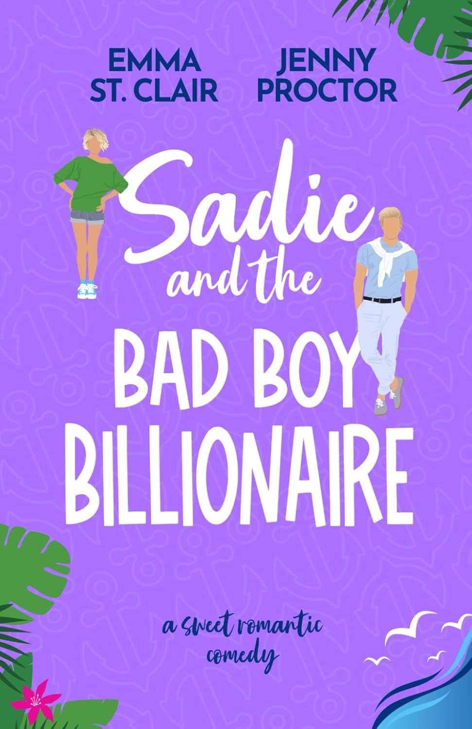 Sadie and the Bad Boy Billionaire: A Sweet Romantic Comedy: 3 (Oakley Island Romcoms)