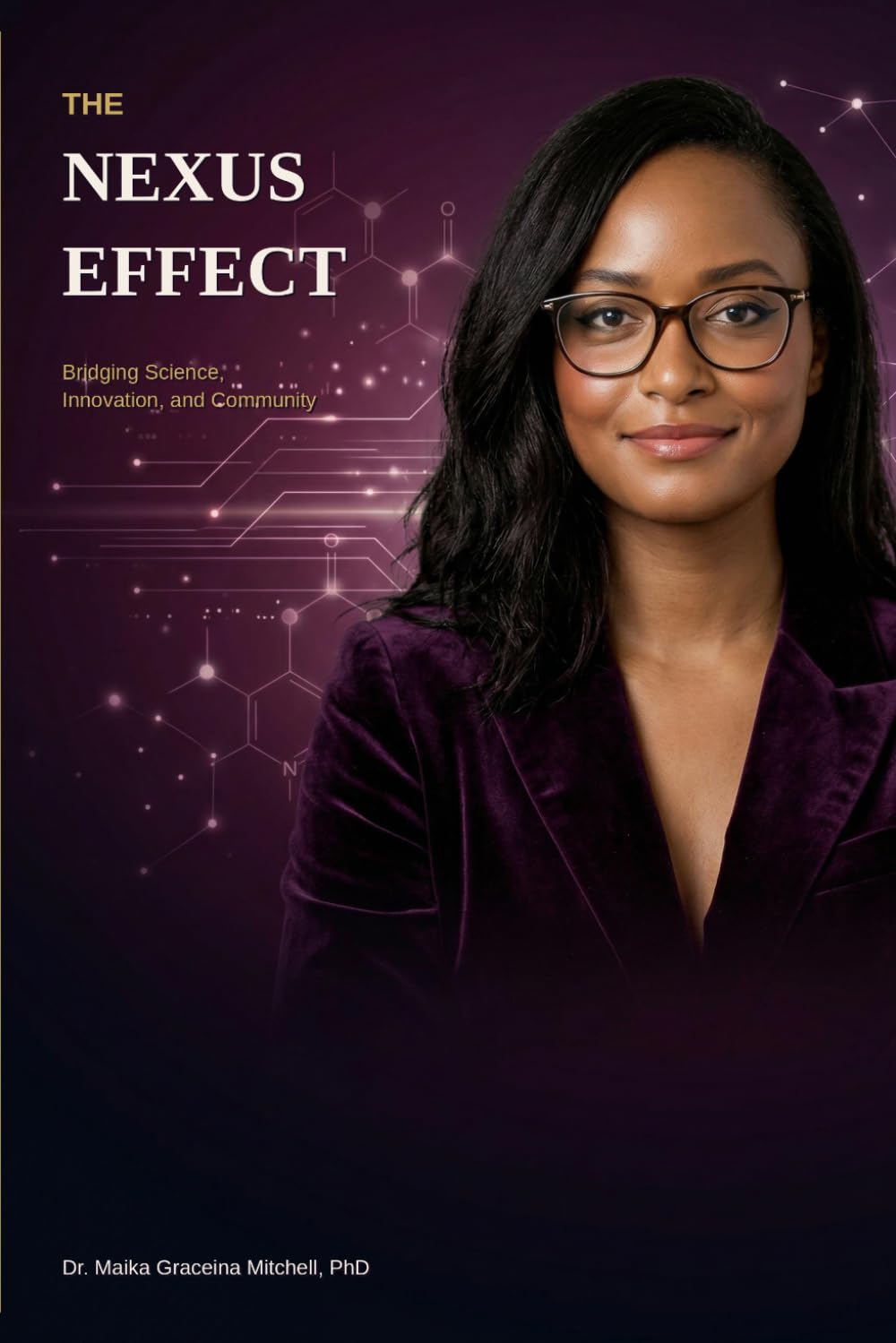 The Nexus Effect: Bridging Science, Innovation, and Community