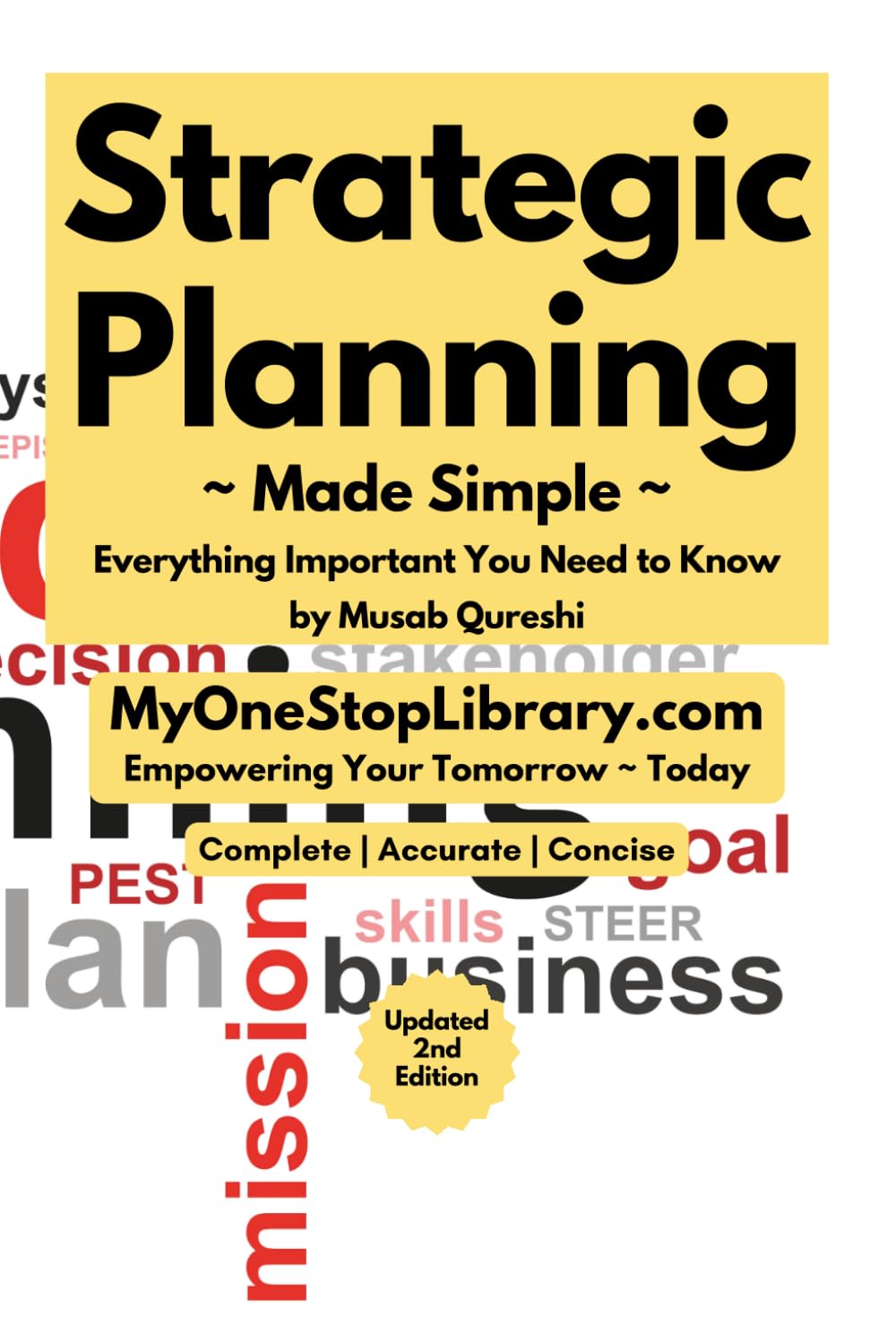 Strategic Planning Made Simple (MyOneStopLibrary.com ~ Empowering Your Tomorrow - Today)