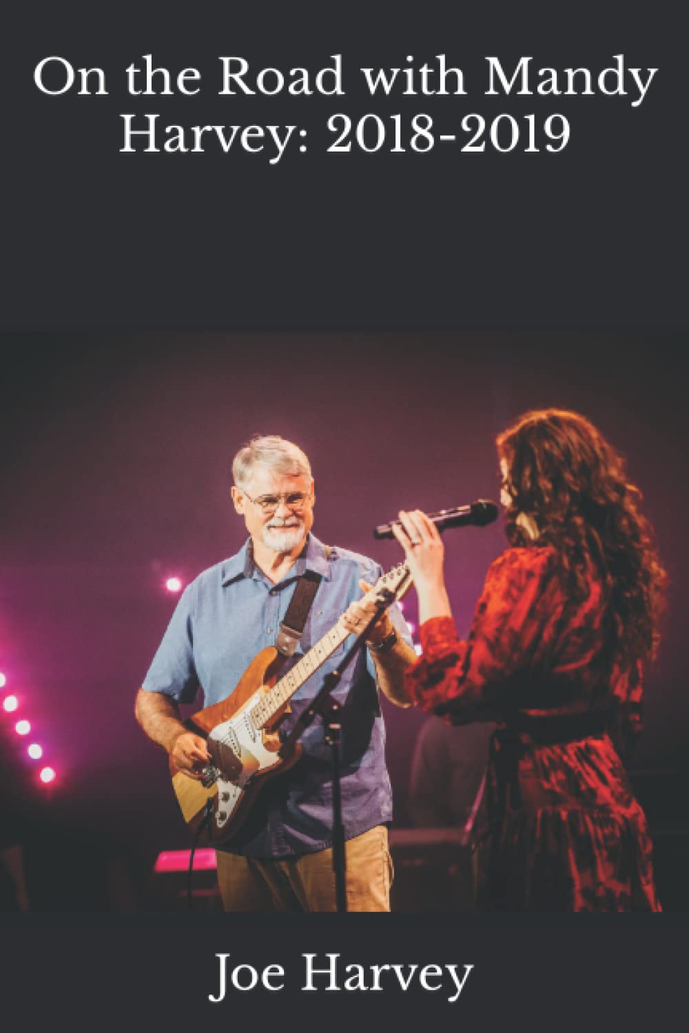 On the Road with Mandy Harvey: 2018-2019