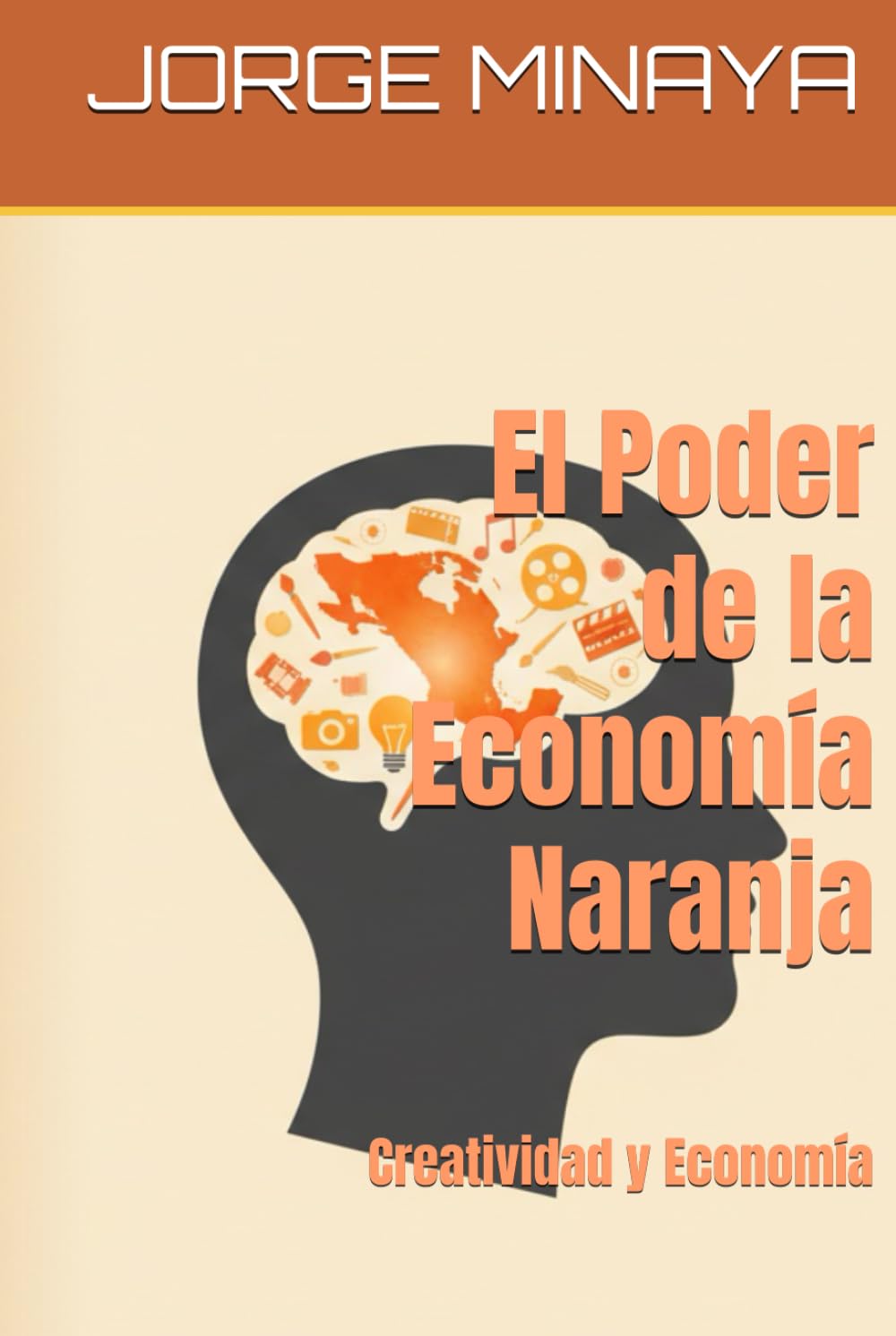 El Poder de la Economía Naranja: Creatividad y Economía