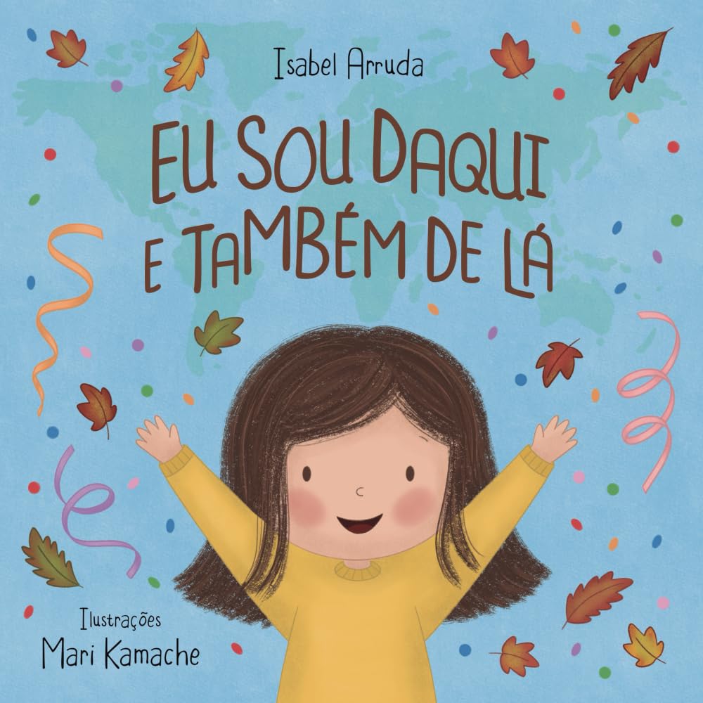 Eu Sou Daqui e Também de Lá