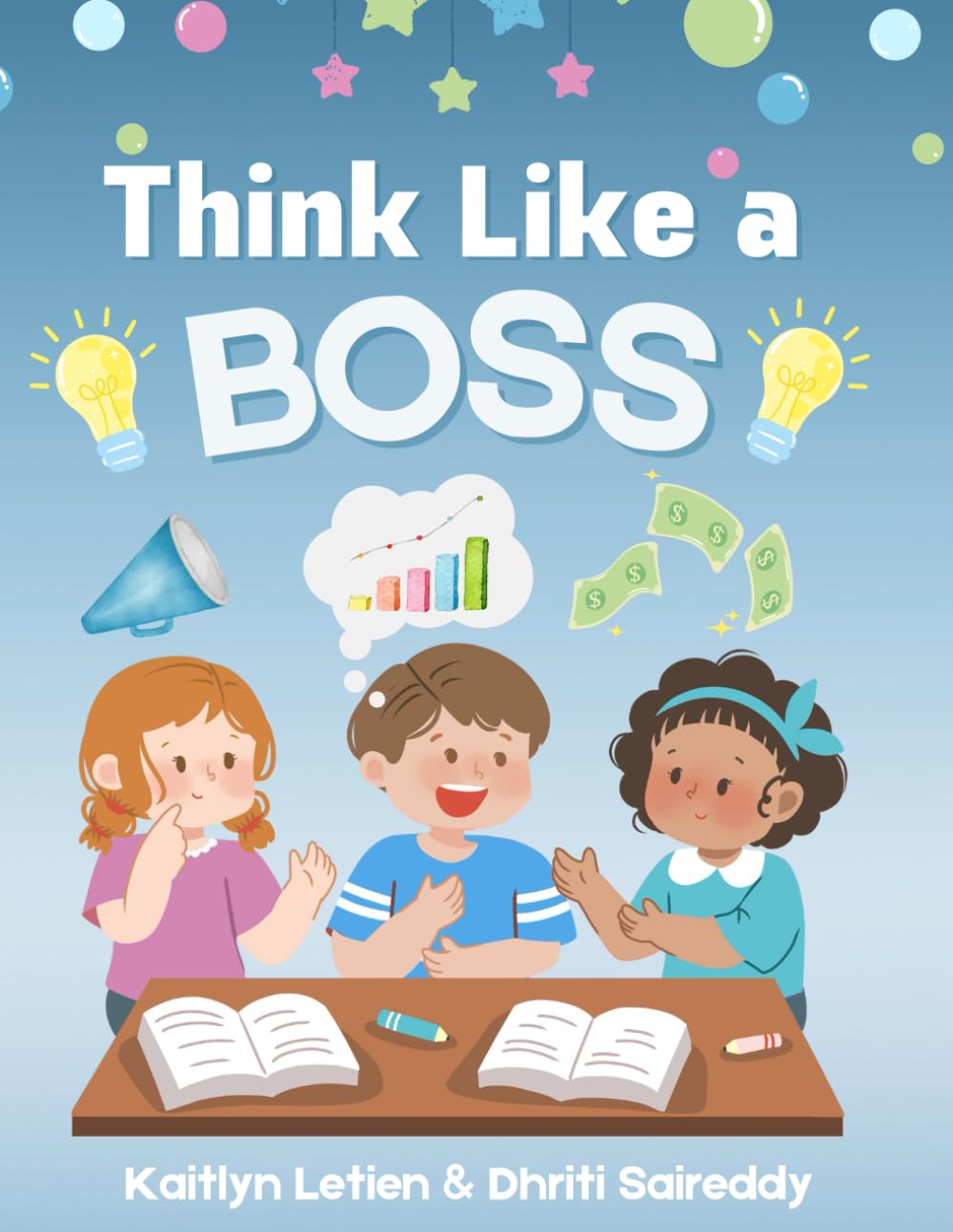 Think Like a Boss: A Fun and Interactive Workbook That Teaches Kids Business, Money, and Leadership Skills
