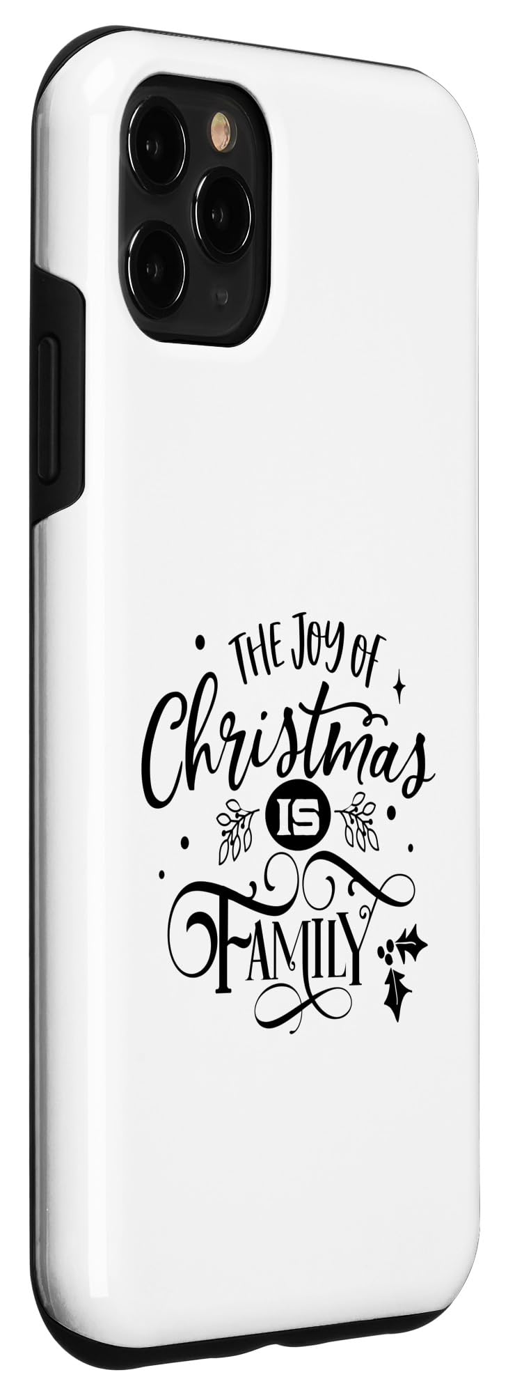 iPhone 11 Pro Max The Joy Of Christmas Is Family Case - Image 3