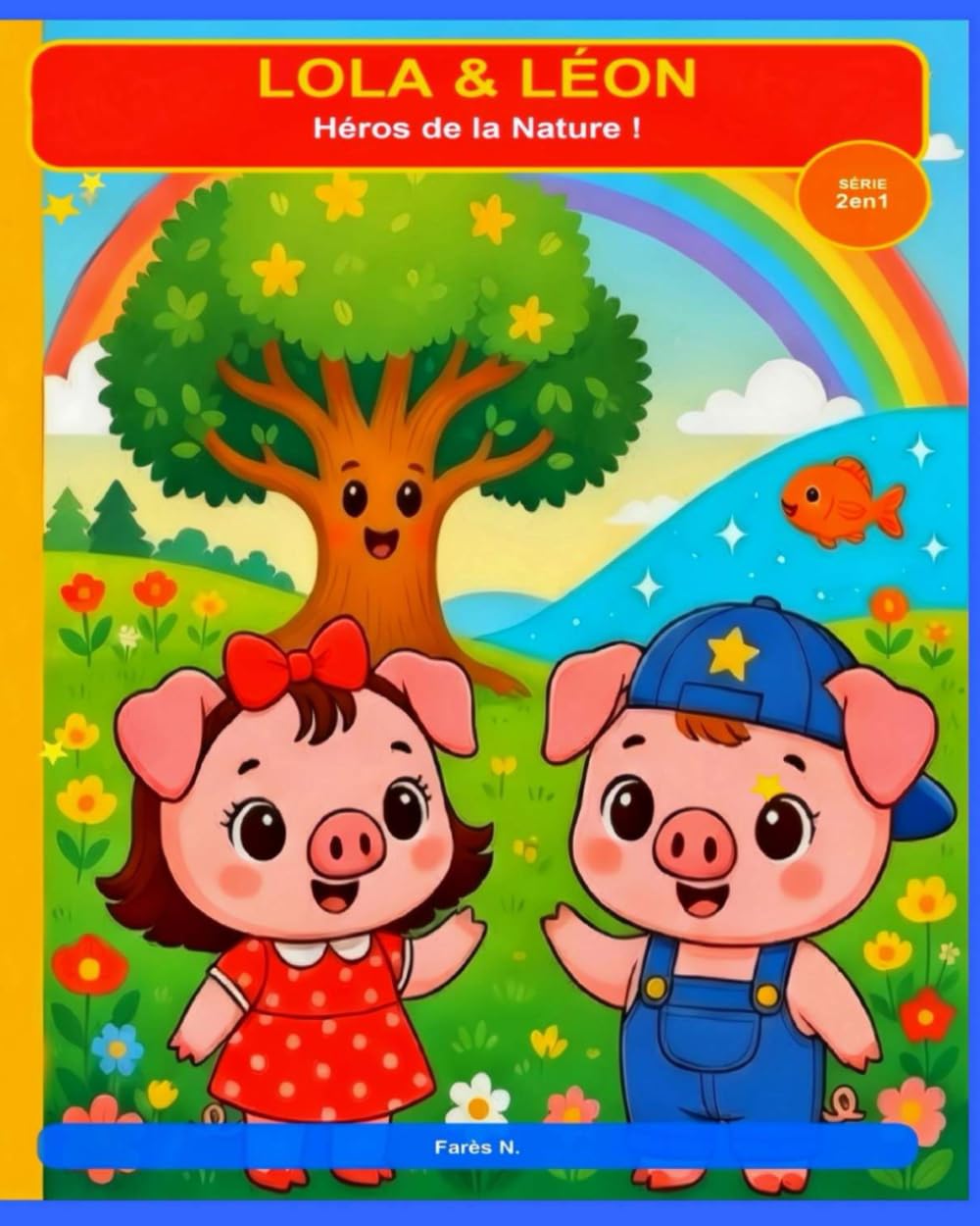 LOLA ET LÉON: Héros de la Nature