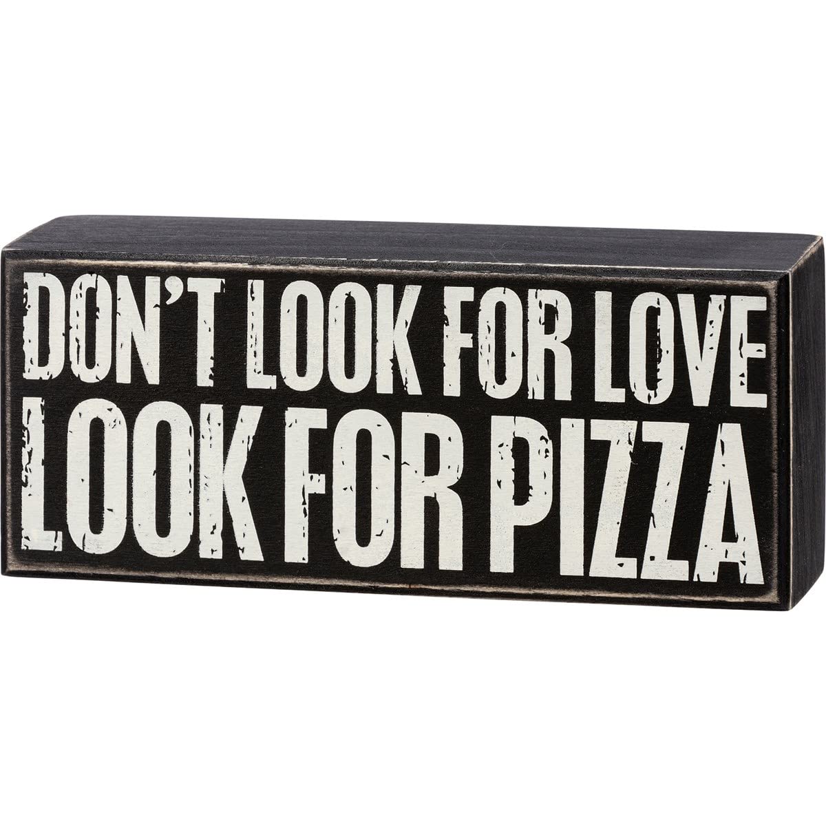 Primitives by Kathy113244 Don't Look For Love Look For Pizza Box Sign, 7-inch Length
