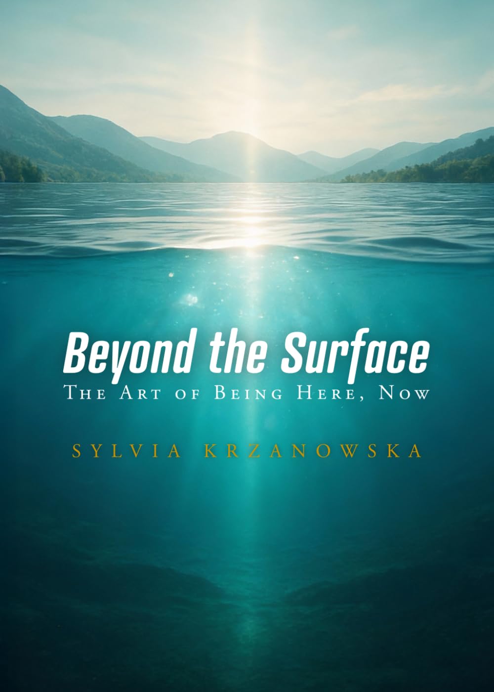 Beyond the Surface: The Art of Being Here, Now      Paperback – Large Print, January 30, 2026
