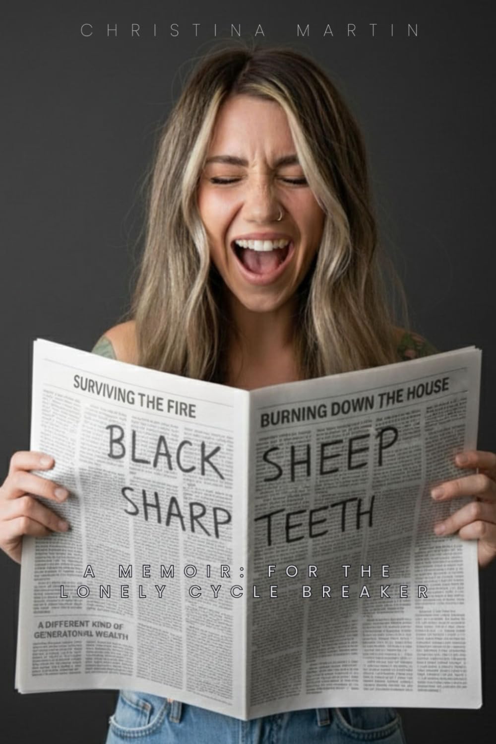 Black Sheep, Sharp Teeth: A Memoir: For the Lonely Cycle Breaker