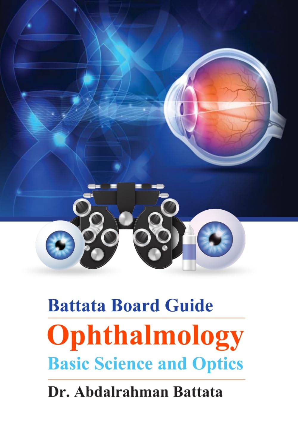 Battata Board Guide Ophthalmology Basic Science and Optics